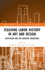 Teaching Labor History In Art And Design