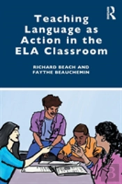 Teaching Language As Action In The Ela Classroom