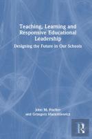 Teaching, Learning And Responsive Educational Leadership