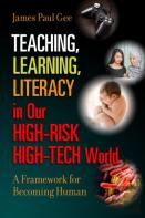 Teaching, Learning, Literacy In Our High-Risk High-Tech World