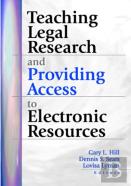 Teaching Legal Research And Providing Access To Electronic Resources