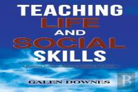 Teaching Life And Social Skills