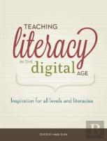 Teaching Literacy In The Digital Age