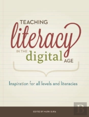 Teaching Literacy In The Digital Age