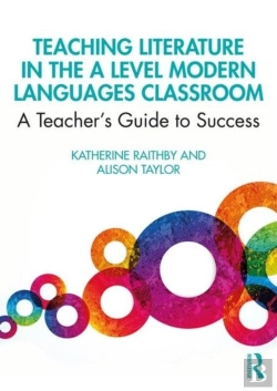 Bertrand.pt - Teaching Literature In The A Level Modern Languages Classroom