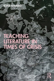 Teaching Literature In Times Of Crisis