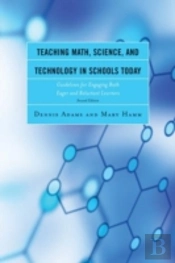 Teaching Math, Science, And Technology In Schools Today