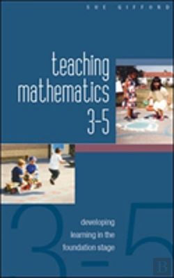 Bertrand.pt - Teaching Mathematics 3-5: Developing Learning In The Foundation Stage