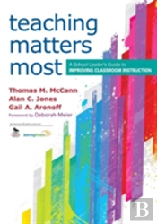 Teaching Matters Most
