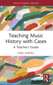 Teaching Music History With Cases