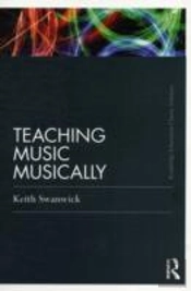 Teaching Music Musically (Classic Edition)