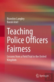 Teaching Police Officers Fairness