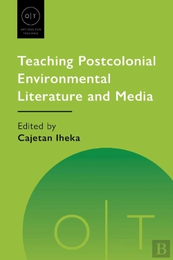 Bertrand.pt - Teaching Postcolonial Environmental Literature And Media