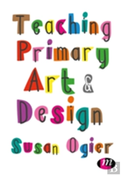 Bertrand.pt - Teaching Primary Art And Design