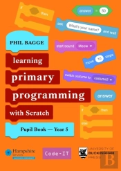 Teaching Primary Programming With Scratch Pupil Book Year 5