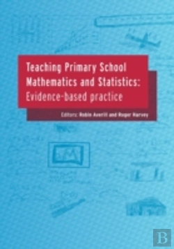 Bertrand.pt - Teaching Primary School Mathematics And Statistics: Evidence-Based Practice