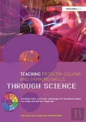 Teaching Problem-Solving And Thinking Skills Through Science