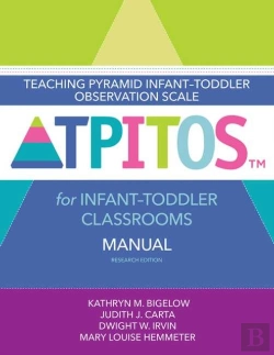 Bertrand.pt - Teaching Pyramid Infant-Toddler Observation Scale (Tpitosâ„¢) For Infant-Toddler Classrooms