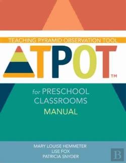 Bertrand.pt - Teaching Pyramid Observation Tool (Tpot) For Preschool Classrooms: Research Edition