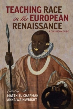 Bertrand.pt - Teaching Race In The European Renaissance: A Cla Â€“ A Classroom Guide