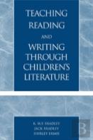 Teaching Reading And Writing Through Children'S Literature