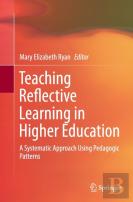 Teaching Reflective Learning In Higher Education