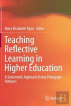 Teaching Reflective Learning In Higher Education