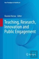 Teaching, Research, Innovation And Public Engagement