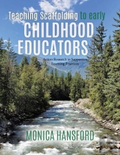 Teaching Scaffolding To Early Childhood Educators