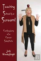 Teaching School Is A Scream!