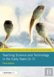 Teaching Science And Technology In The Early Years (3â€“7)