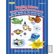 Teaching Science Through Literature, Grades 6-8