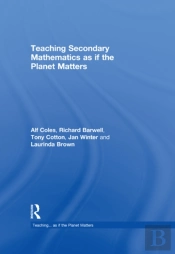 Teaching Secondary Mathematics As If The Planet Matters