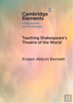 Bertrand.pt - Teaching Shakespeareâ€™S Theatre Of The World