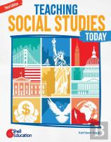 Teaching Social Studies Today, Third Edition