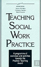 Teaching Social Work Practice