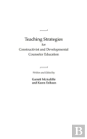 Teaching Strategies For Constructivist And Developmental Counselor Education