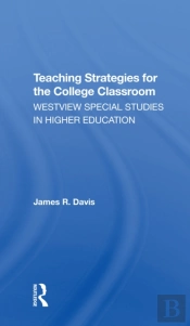 Teaching Strategies For The College Classroom