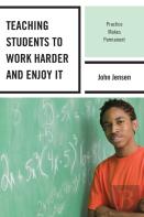 Teaching Students To Work Harder And Enjoy It