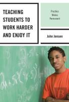 Teaching Students To Work Harder And Enjoy It
