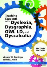 Teaching Students With Dyslexia, Dysgraphia, Owl Ld, And Dyscalculia