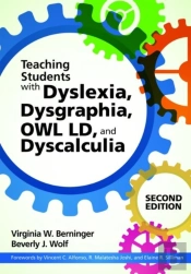 Teaching Students With Dyslexia, Dysgraphia, Owl Ld, And Dyscalculia