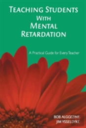 Teaching Students With Mental Retardation