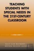 Teaching Students With Special Needs In The 21st Century Classroom
