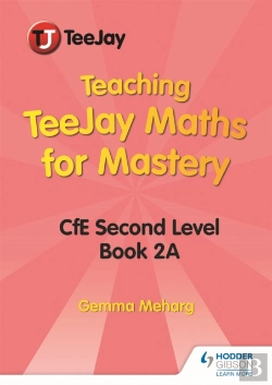 Bertrand.pt - Teaching Teejay Maths For Mastery: Cfe Level 2 (Pack 1)