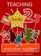 Teaching Terrific Twos And Other Toddlers