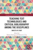 Teaching Text Technologies And Critical Bibliography Among The Disciplines
