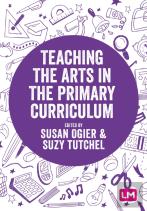 Teaching The Arts In The Primary Curriculum