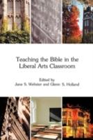 Teaching The Bible In The Liberal Arts Classroom