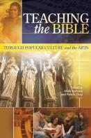 Teaching The Bible Through Popular Culture And The Arts